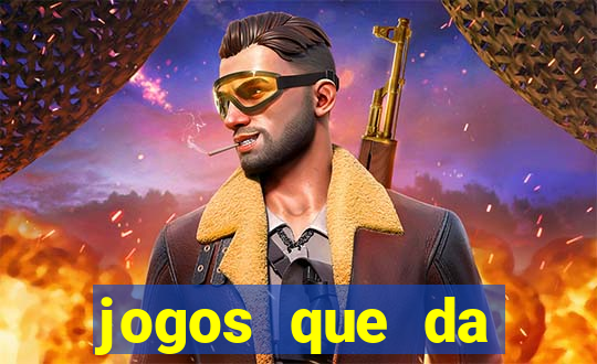 jogos que da b么nus no cadastro