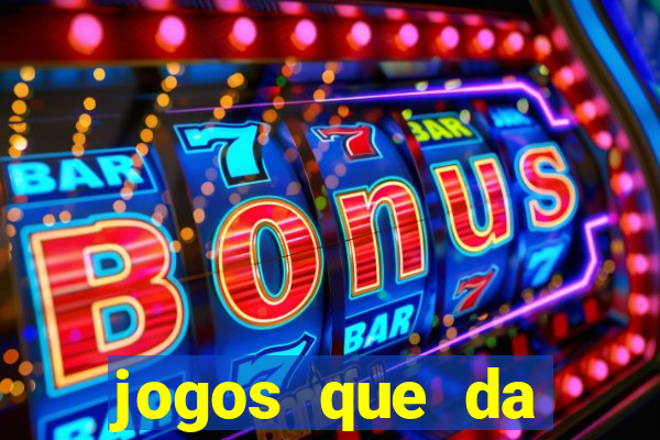 jogos que da b么nus no cadastro