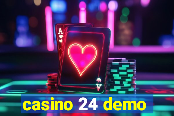 casino 24 demo