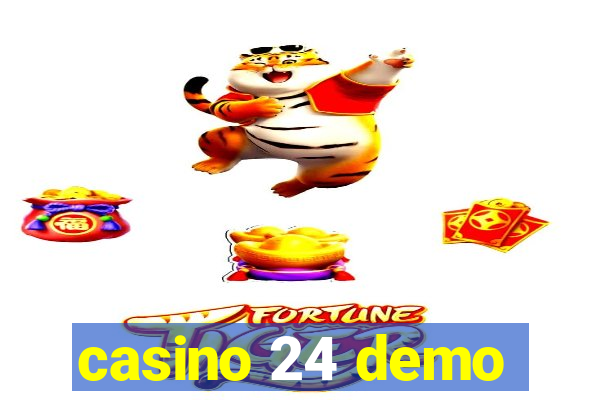 casino 24 demo