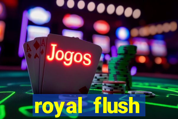 royal flush straight flush