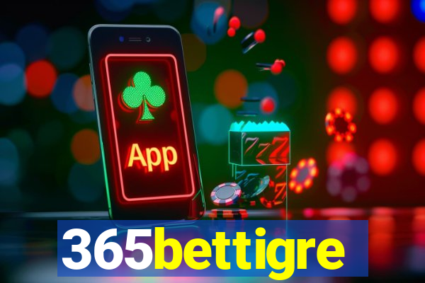 365bettigre