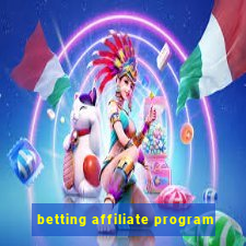 betting affiliate program