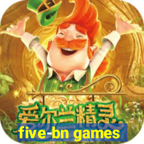 five-bn games