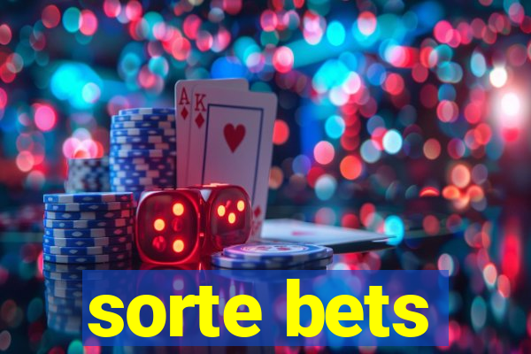 sorte bets