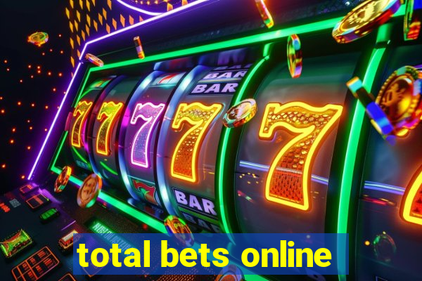 total bets online