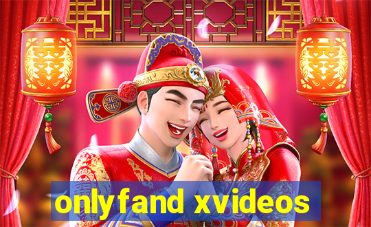 onlyfand xvideos