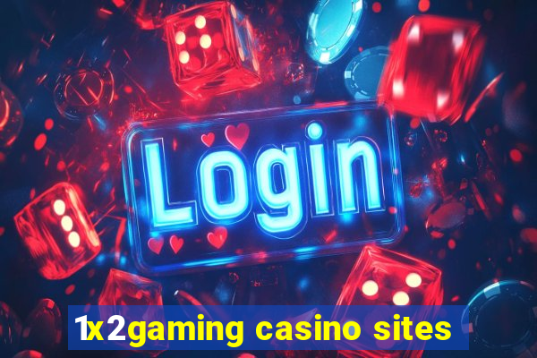 1x2gaming casino sites