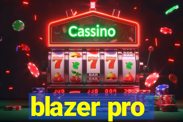 blazer pro