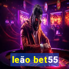 leão bet55