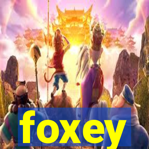 foxey