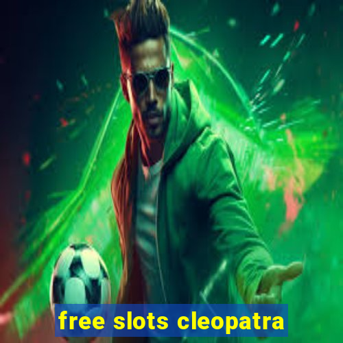 free slots cleopatra