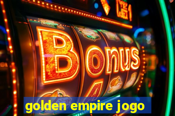 golden empire jogo