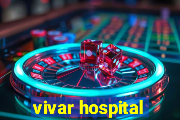 vivar hospital