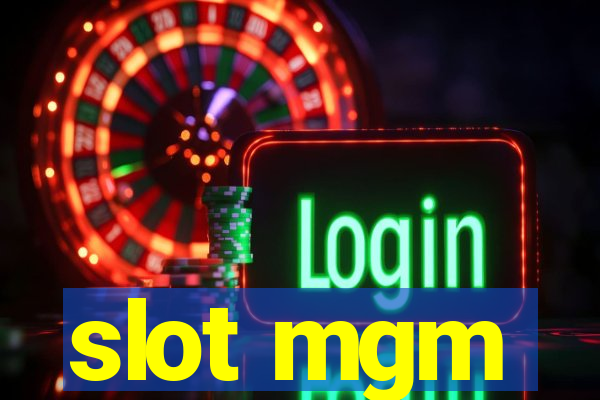 slot mgm