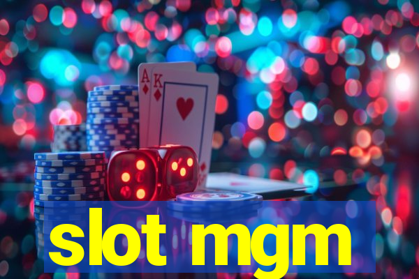 slot mgm