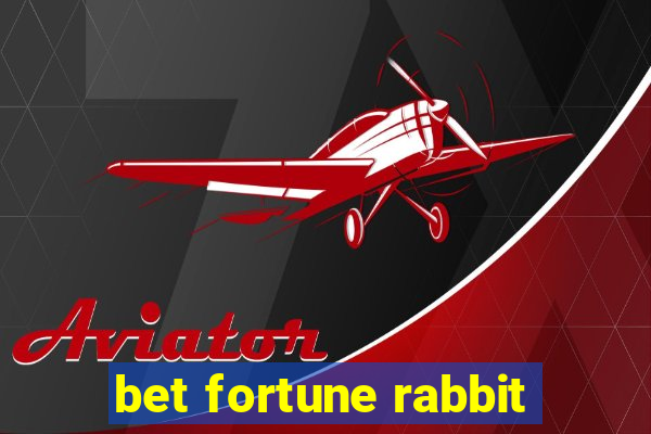 bet fortune rabbit