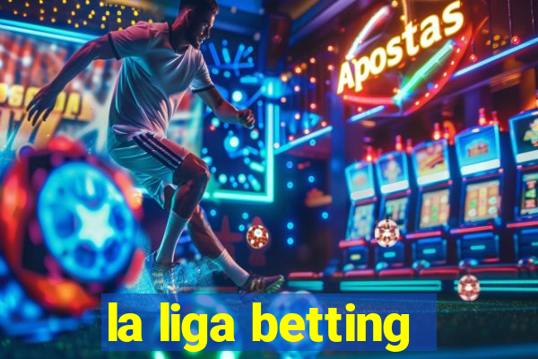 la liga betting