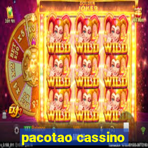 pacotao cassino