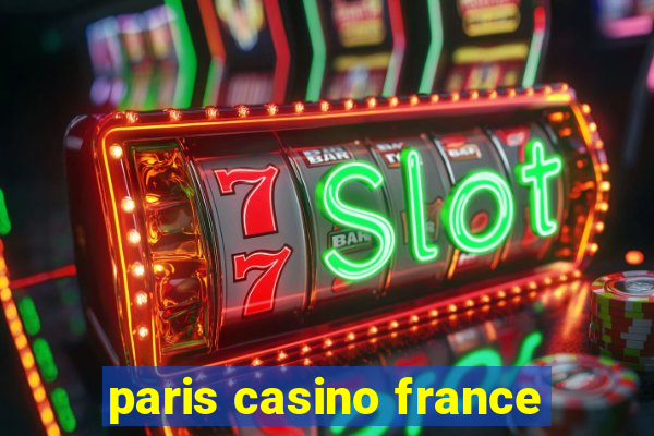 paris casino france