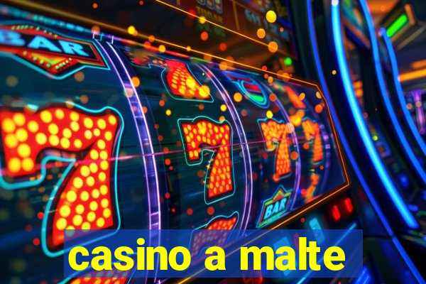 casino a malte