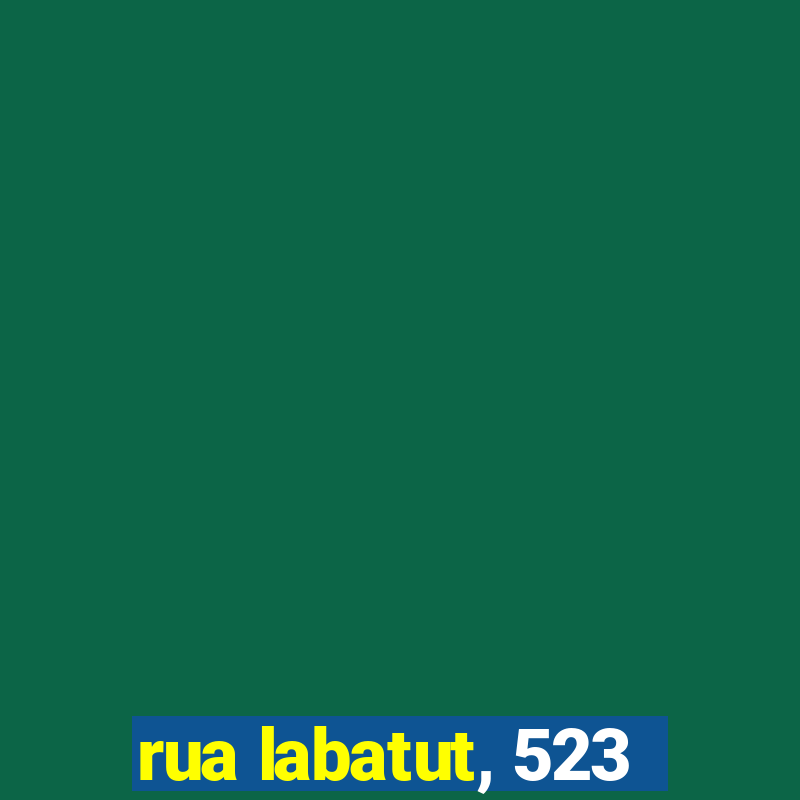 rua labatut, 523