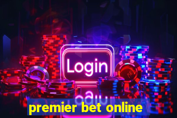 premier bet online