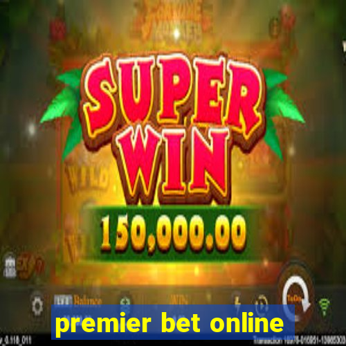 premier bet online