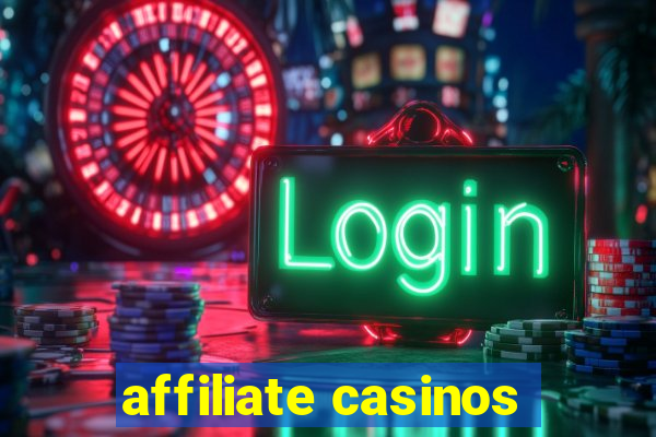 affiliate casinos