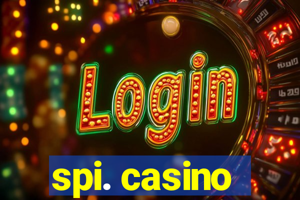 spi. casino