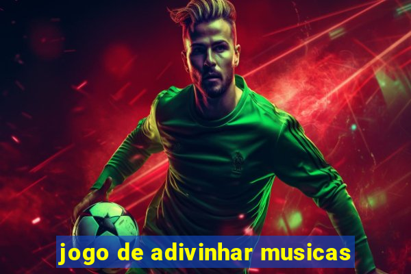 jogo de adivinhar musicas