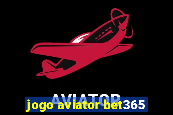 jogo aviator bet365