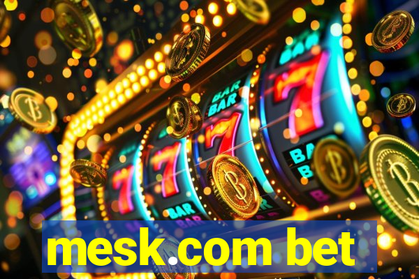 mesk.com bet