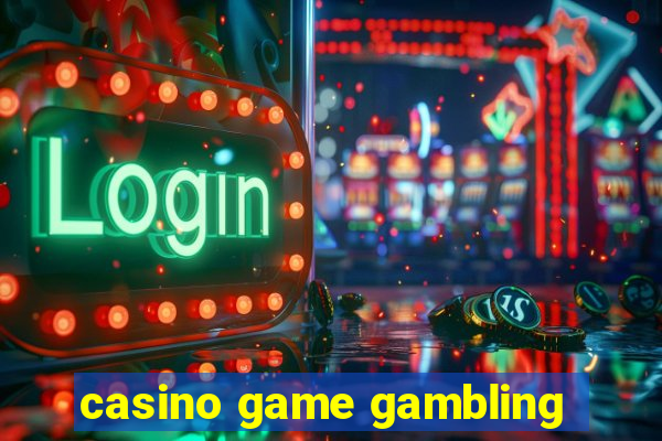 casino game gambling