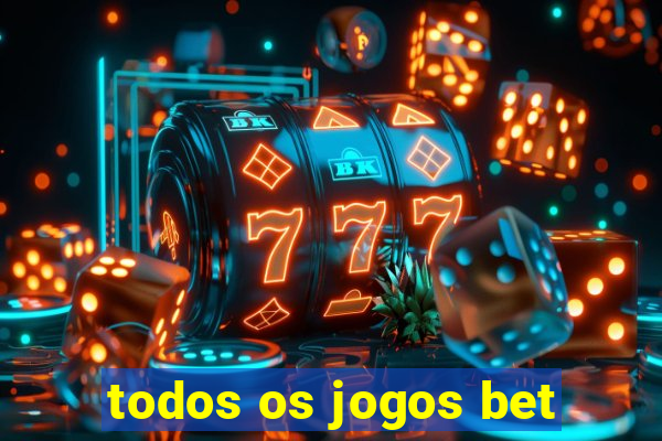 todos os jogos bet