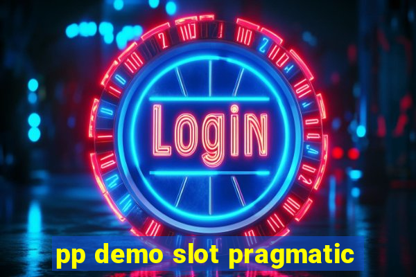 pp demo slot pragmatic