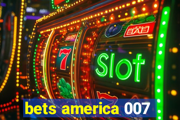 bets america 007