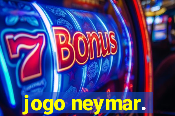 jogo neymar.