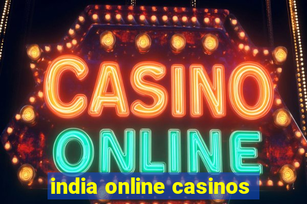 india online casinos