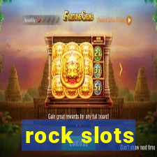 rock slots