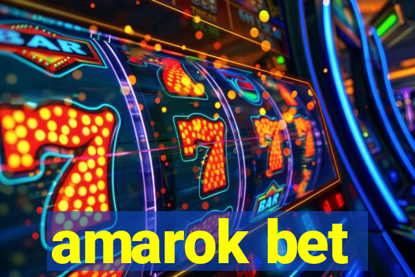 amarok bet