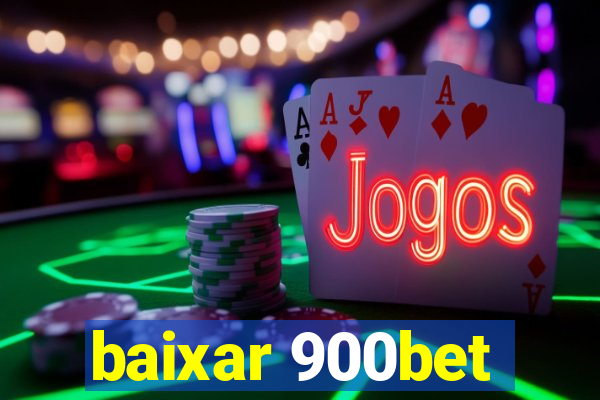 baixar 900bet