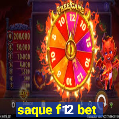 saque f12 bet