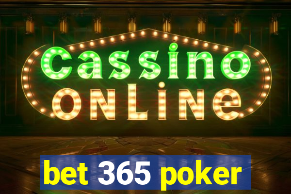 bet 365 poker