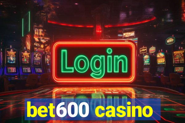 bet600 casino