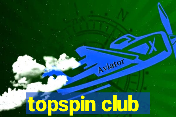 topspin club