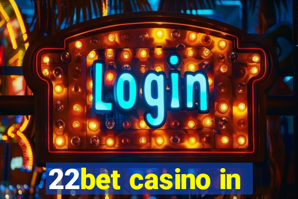 22bet casino in