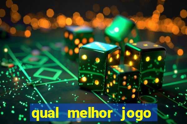 qual melhor jogo de aposta para ganhar dinheiro