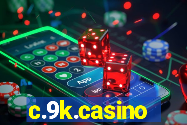 c.9k.casino