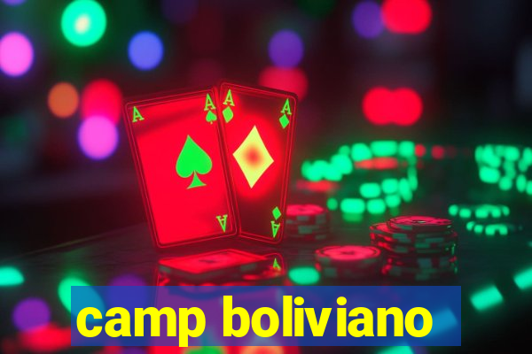 camp boliviano